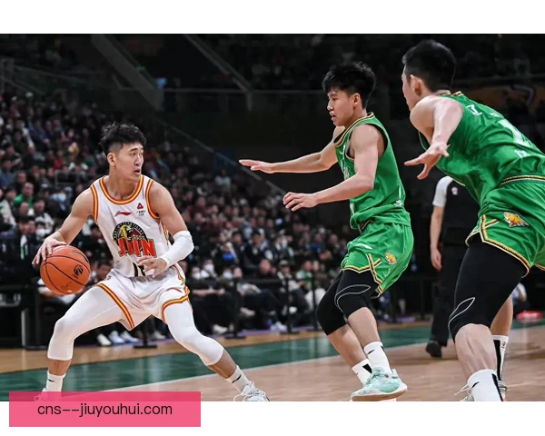 吉林男篮边后卫内收，协防中路与出球职责加重